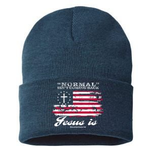 Normal Isn't Coming Back But Jesus Is Revelation 14 American Flag Sustainable Knit Beanie