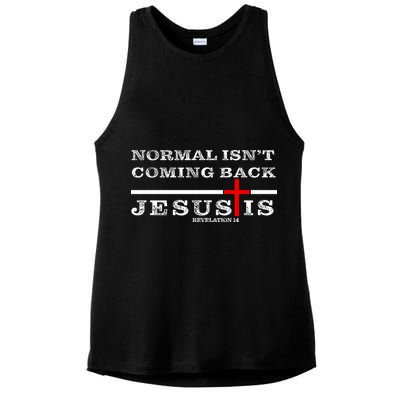 Normal Isn't Coming Back But Jesus Is Revelation 14 Ladies PosiCharge Tri-Blend Wicking Tank