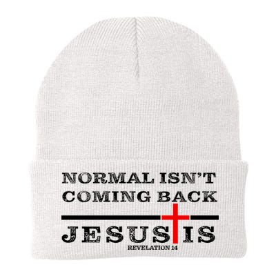 Normal Isn't Coming Back But Jesus Is Revelation 14 Beanie