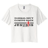 Normal Isn't Coming Back But Jesus Is Revelation 14 Crop Top