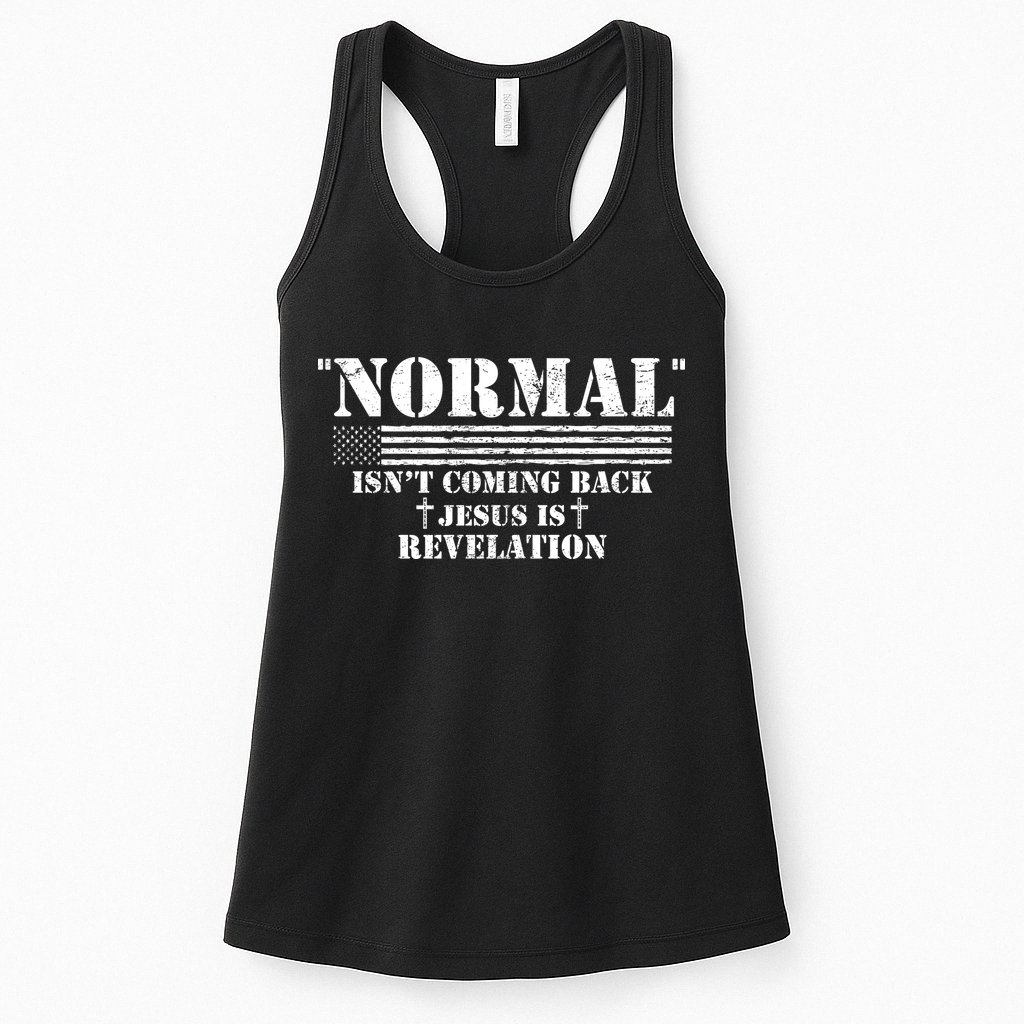 Norman Isnt Coming Back Jesus Is Revelation Christ Christianity Womens Tank Top