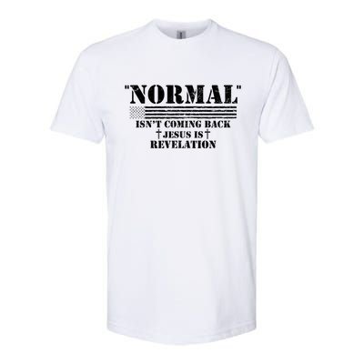 Norman Isnt Coming Back Jesus Is Revelation Christ Christianity Softstyle CVC T-Shirt