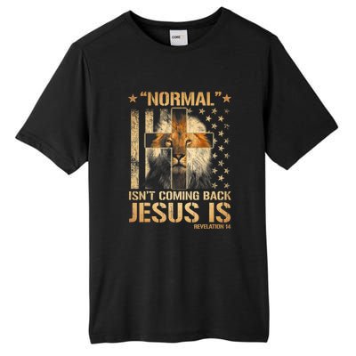 Normal Isn't Coming Back Jesus Is Revelation 14 Tall Fusion ChromaSoft Performance T-Shirt