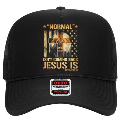 Normal Isn't Coming Back Jesus Is Revelation 14 Trucker Hat