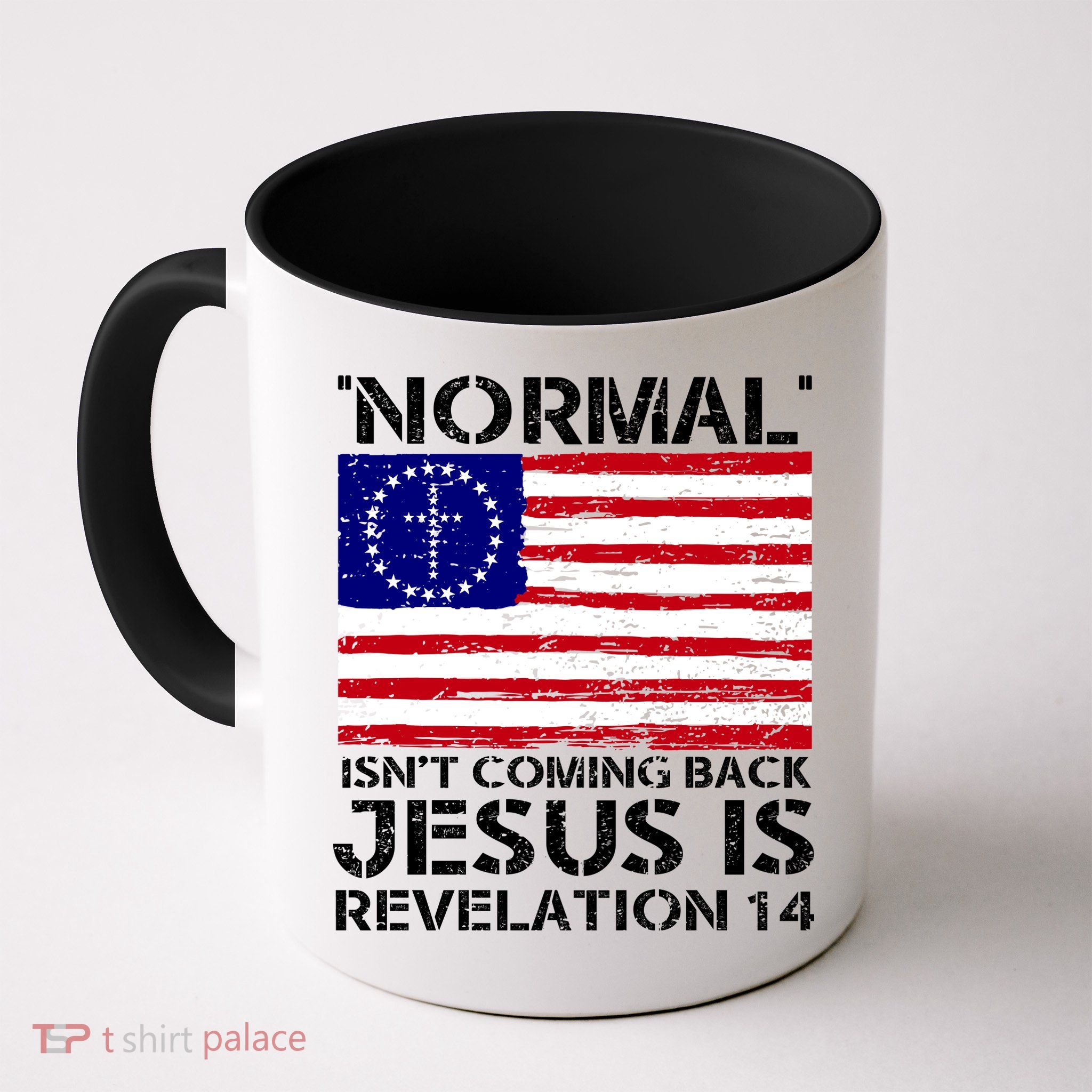 Norman Isnt Coming Back Jesus Is Revelation USA Flag Christianity Mug