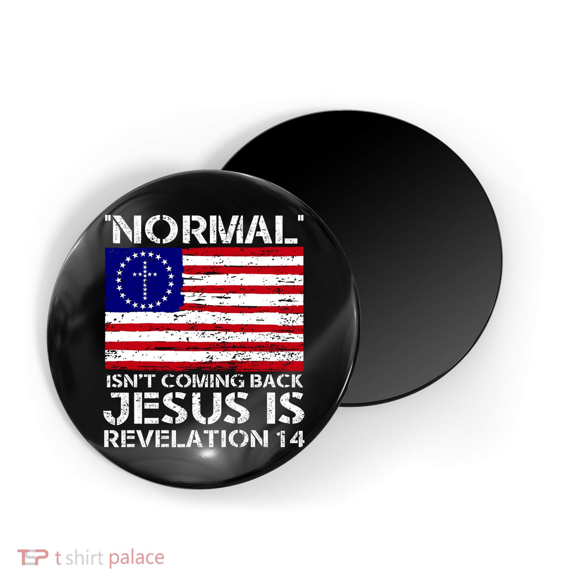 Norman Isnt Coming Back Jesus Is Revelation USA Flag Christianity Magnet