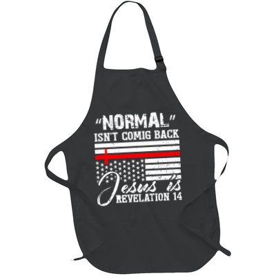 Normal Isn't Coming Back But Jesus Is Revelation Apron