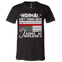 Normal Isn't Coming Back But Jesus Is Revelation V-Neck T-Shirt