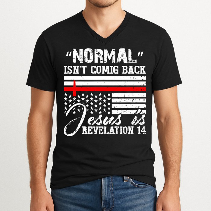 Normal Isn't Coming Back But Jesus Is Revelation V-Neck T-Shirt