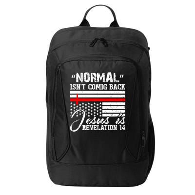 Normal Isn't Coming Back But Jesus Is Revelation City Backpack