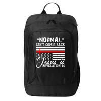 Normal Isn't Coming Back But Jesus Is Revelation City Backpack