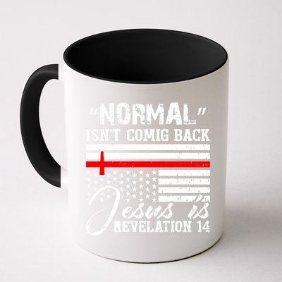 Normal Isn't Coming Back But Jesus Is Revelation Mug