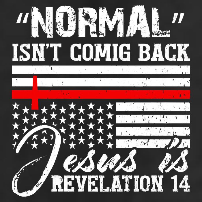 Normal Isn't Coming Back But Jesus Is Revelation Tumbler