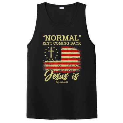 Normal Isn't Coming Back Jesus Is Revelation 14 Christian PosiCharge Competitor Tank