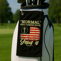 Normal Isn't Coming Back Jesus Is Revelation 14 Christian Golf Towel