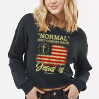 Normal Isn't Coming Back Jesus Is Revelation 14 Christian Cropped Pullover Crew