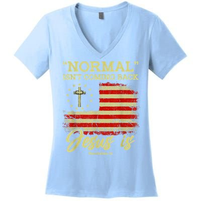 Normal Isn't Coming Back Jesus Is Revelation 14 Christian Women's V-Neck T-Shirt
