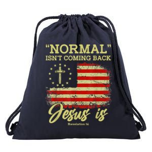 Normal Isn't Coming Back Jesus Is Revelation 14 Christian Drawstring Bag