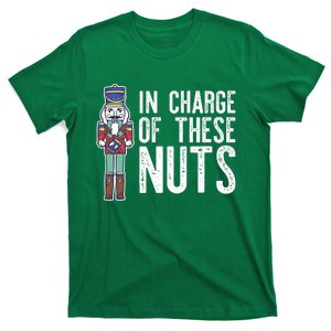 Nutcracker In Charge These Nuts Christmas Gift Tee T-Shirt