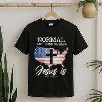Normal Isn't Coming Back But Jesus Is Revelation 14 T-Shirt