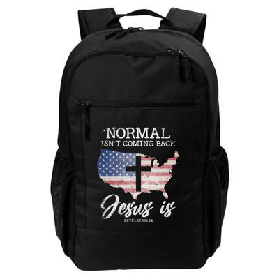 Normal Isn't Coming Back But Jesus Is Revelation 14 Backpack