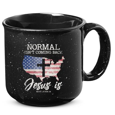 Normal Isn't Coming Back But Jesus Is Revelation 14 15oz Campfire Ceramic Mug