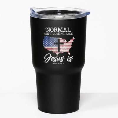 Normal Isn't Coming Back But Jesus Is Revelation 14 Tumbler