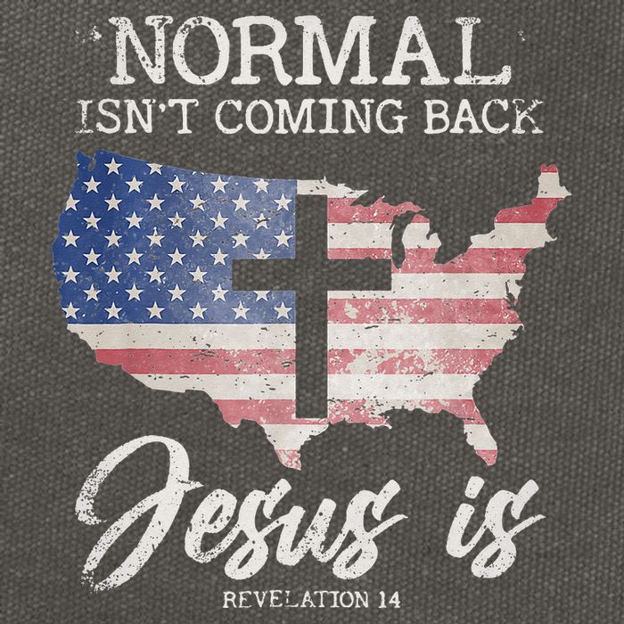 Normal Isn't Coming Back But Jesus Is Revelation 14 Cotton Canvas Backpack