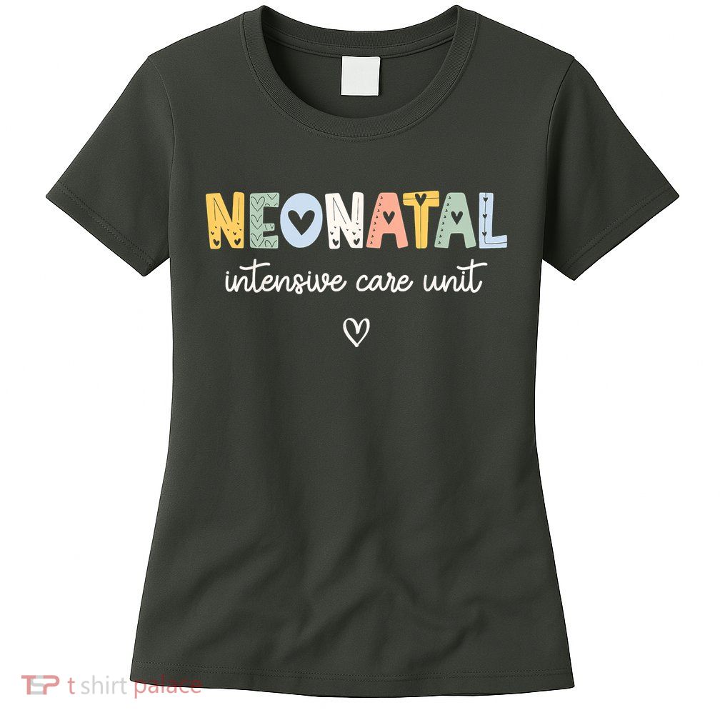 Neonatal Intensive Care Unit NICU Nurse Womens T-Shirt