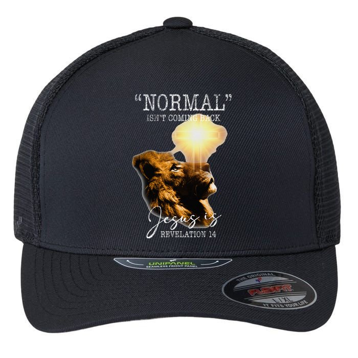 Normal Isnt Coming Back But Jesus Is Cross Christian Easter Flexfit Unipanel Trucker Cap