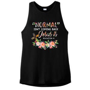 Normal Isn't Coming Back Jesus Is Revelation 14 Easter Day Ladies PosiCharge Tri-Blend Wicking Tank