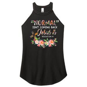 Normal Isn't Coming Back Jesus Is Revelation 14 Easter Day Women's Perfect Tri Rocker Tank