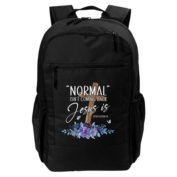 Normal Isn't Coming Back But Jesus Is Revelation 14 Flower Backpack