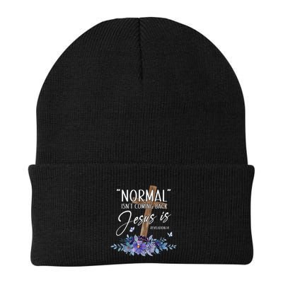 Normal Isn't Coming Back But Jesus Is Revelation 14 Flower Beanie