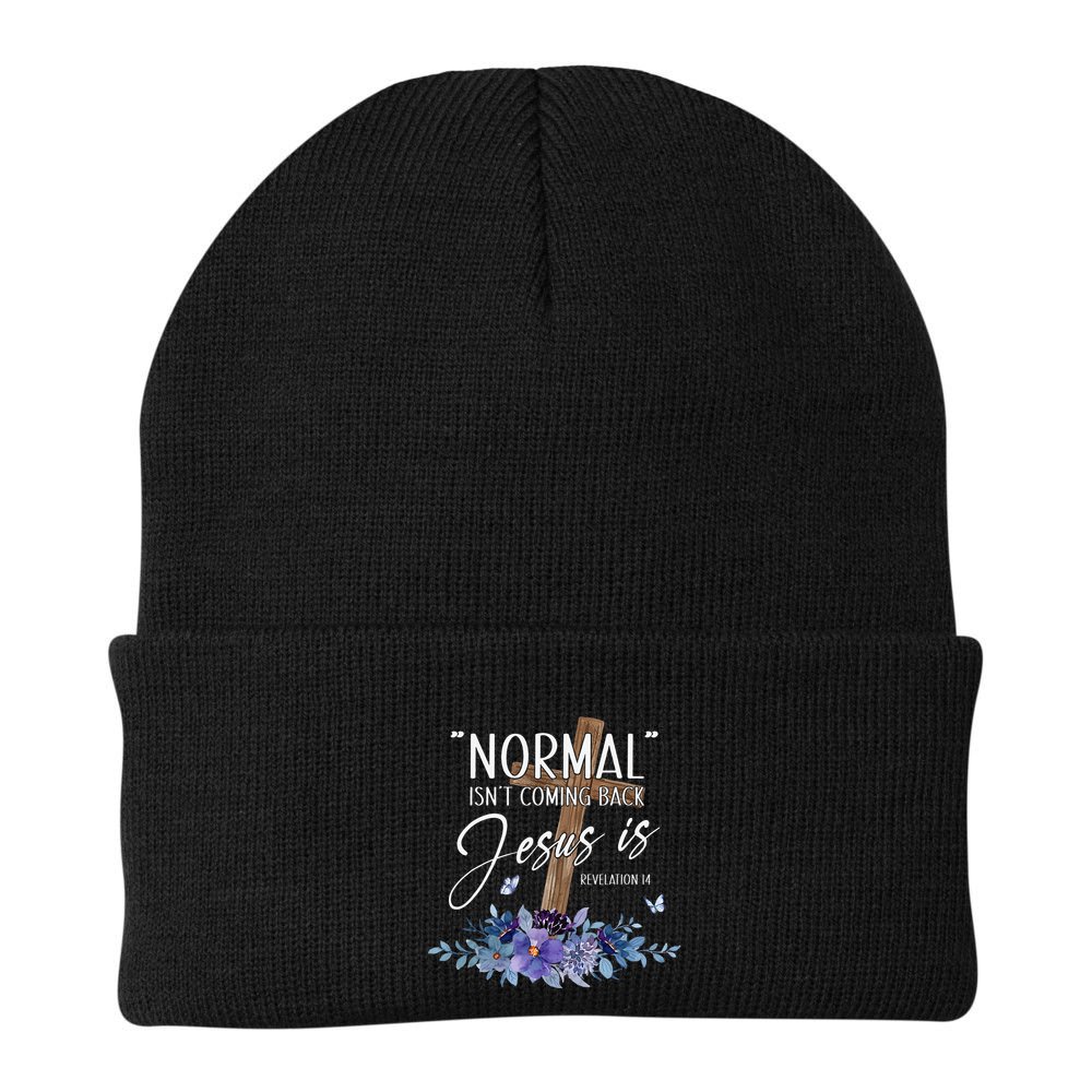 Normal Isn't Coming Back But Jesus Is Revelation 14 Flower Beanie