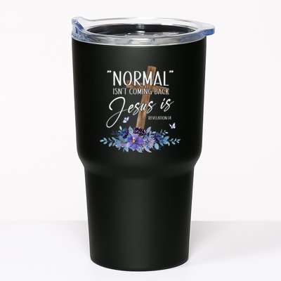 Normal Isn't Coming Back But Jesus Is Revelation 14 Flower Tumbler