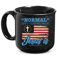 Normal Isn't Coming Back Jesus Is Distressed USA Flag 15oz Campfire Ceramic Mug