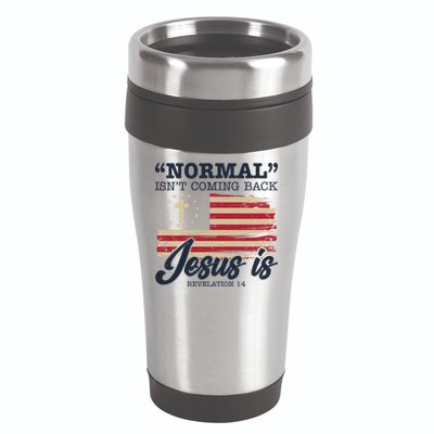 Normal Isn't Coming Back Jesus Is Distressed USA Flag 16oz Travel Tumbler