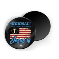 Normal Isn't Coming Back Jesus Is Distressed USA Flag Magnet