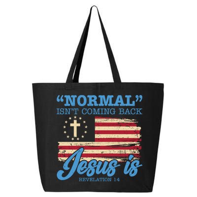 Normal Isn't Coming Back Jesus Is Distressed USA Flag 25L Jumbo Tote