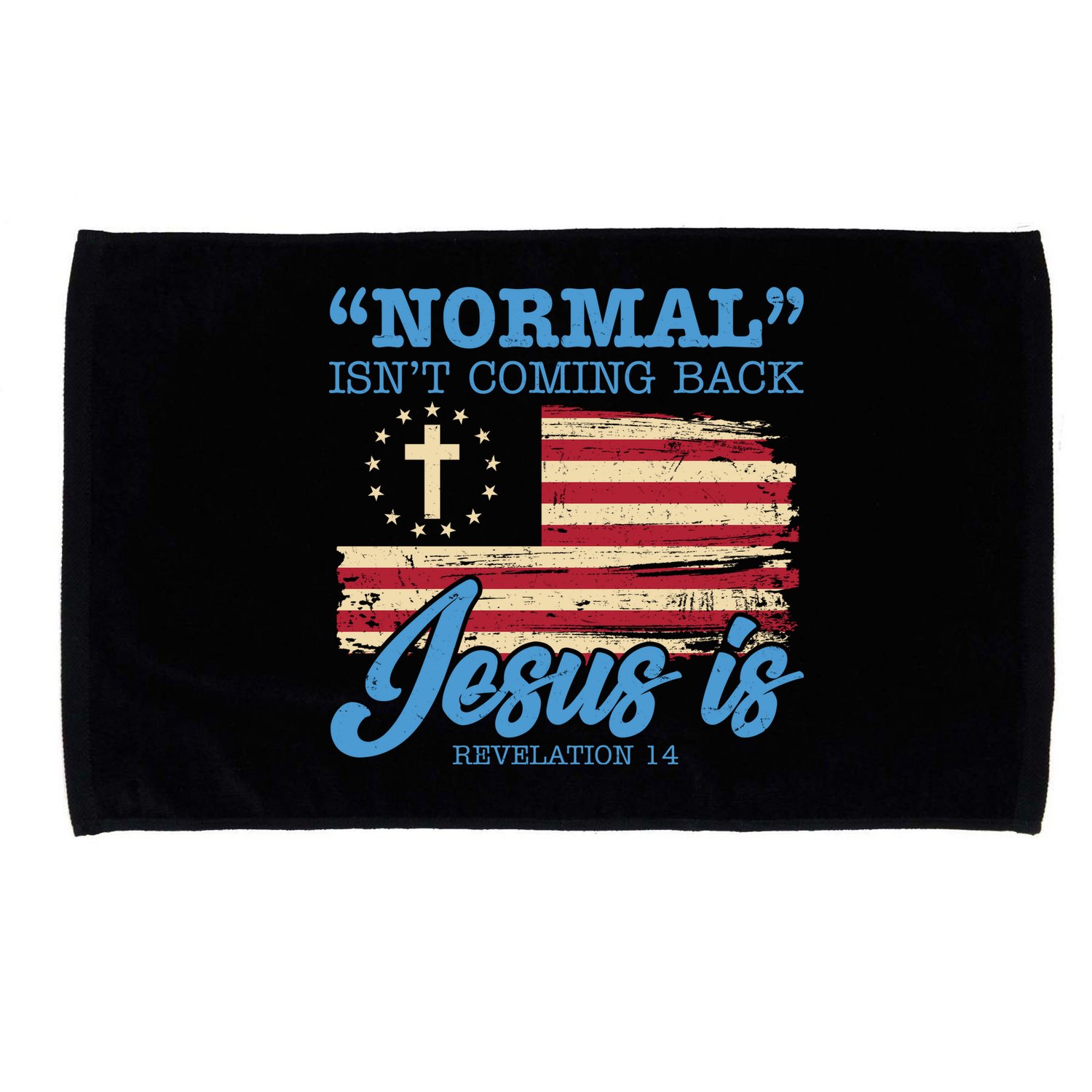 Normal Isn't Coming Back Jesus Is Distressed USA Flag Microfiber Hand Towel
