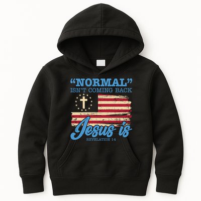 Normal Isn't Coming Back Jesus Is Distressed USA Flag Kids Hoodie