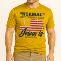 Normal Isn't Coming Back Jesus Is Distressed USA Flag Performance Shirt