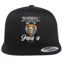 Normal Isnt Coming Back But Jesus Is Cross Christian Flat Bill Trucker Hat