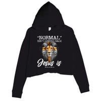 Normal Isnt Coming Back But Jesus Is Cross Christian Crop Fleece Hoodie
