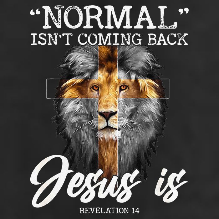 Normal Isnt Coming Back But Jesus Is Cross Christian 25L Jumbo Tote