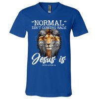 Normal Isnt Coming Back But Jesus Is Cross Christian V-Neck T-Shirt