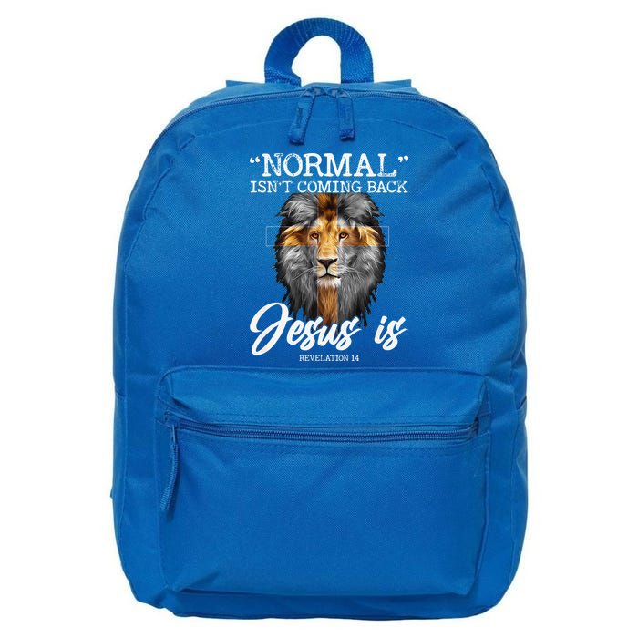 Normal Isnt Coming Back But Jesus Is Cross Christian 16 in Basic Backpack
