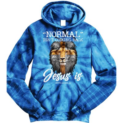 Normal Isnt Coming Back But Jesus Is Cross Christian Tie Dye Hoodie