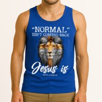 Normal Isnt Coming Back But Jesus Is Cross Christian Tank Top